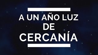 ¡A UN AÑO LUZ DE CERCANÍA! (de César Brandon) | Mateo Sánchez