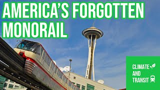 Obscure Transit: Seattle Monorail