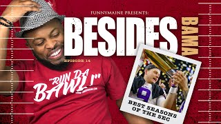 Besides Bama | Best Seasons of the SEC | Comedian FunnyMaine: Episode 14