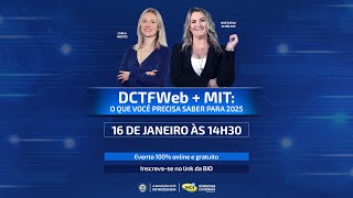 DCTFWeb + MIT: o que você precisa saber para 2025