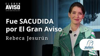 Fue sacudida por El Gran Aviso - Rebeca Jasurún