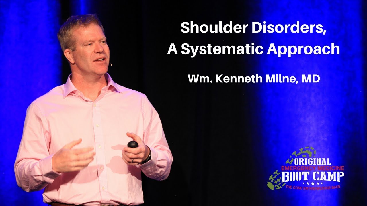 Shoulder Disorders, A Systematic Approach | The EM Boot Camp Course ...