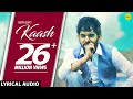 Kaash (Lyrical Audio) Gulam Jugni | Punjabi Song | White Hill Music