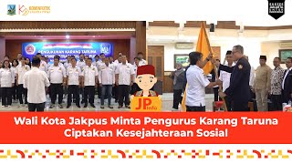 Wali Kota Jakpus Minta Pengurus Karang Taruna Dapat Ciptakan Kesejahteraan Sosial