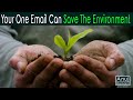 Your one Email can Save The Environment | Anuj Ramatri | An EcoFreak