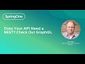 Does Your API Need A REST? Check Out GraphQL