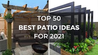 TOP 50 BEST PATIO IDEAS FOR 2021 | Gorgeous Outdoor Patio Designs