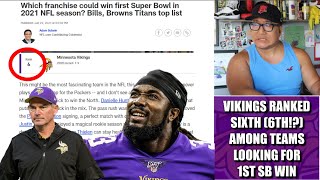 NFL.com Ranked Teams Who Could Win Their 1st Super Bowl This Season. Minnesota Vikings Ranked. 6th?!