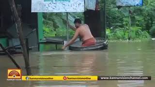 കണ്ണൂർ, ഇരിട്ടി കനത്ത മഴയിൽ മുങ്ങി