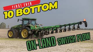 First Ever 10 Bottom On-Land Switch Plow