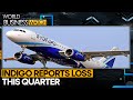 Indigo Faces Setback Amid Rising Costs | Aviation News | World Business Watch | WION