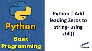 Python | Add leading Zeros to string- using zfill()