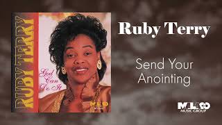 Ruby Terry - Send Your Anointing