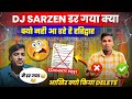 Dj Sarzen डर गया क्या Power Music से 😱 आखिर Dj Sarzen क्यो नहीं जा रहा है Haridwar 2025 में