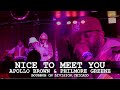 Apollo Brown & Philmore Greene - Nice to Meet You (Bourbon on Division) @ApolloBrown @Philmore_Greene
