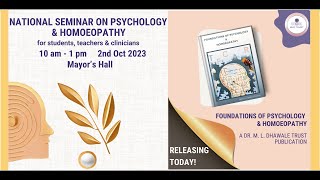 National Seminar on Psychology & Homoeopathy {Book Release-FOUNDATIONS OF PSYCHOLOGY & HOMOEOPATHY}