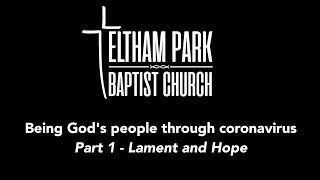 EPBC - Being god's people through coronavirus - Part 1