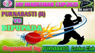 LIVE DAY 4// JAY JHADESWAR CUP 3.O JHARSUGUDA// PURNABASTI - B vs DIPU PADA