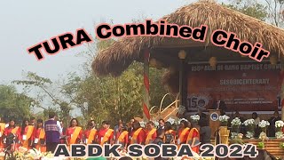 ABDK SOBA 2024 Robibal Sal || Tura combined Choir