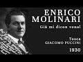 Enrico Molinari - Già mi dicon venal [Tosca] - 1930