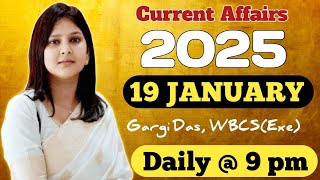 19 JANUARY | 2025 | Current Affairs+ GK | MCQ | Gargi Das | WBCS(Exe) | Note Book