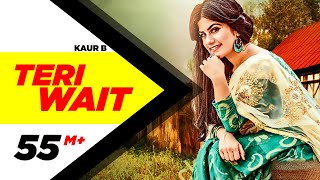 Teri Wait (Full Song) | Kaur B ft Parmish Verma | Latest Punjabi Song 2016 | Speed Records