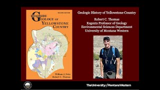 Geologic History of Yellowstone Country