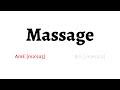 How to Pronounce massage in American English and British English