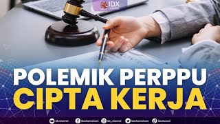 Polemik Perppu Cipta Kerja | MARKET REVIEW 10/01/2023