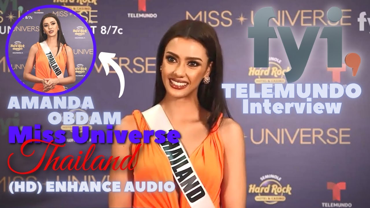 Miss Universe Thailand Amanda Obdam TELEMUNDO PRESS INTERVIEW FYI (HD ...