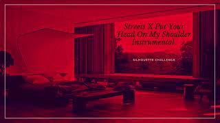 Streets X Put Your Head On My Shoulder Instrumental (Shortened) - TiKToK SILHOUETTE CHALLENGE