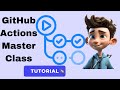 Master GitHub Actions for DevOps: Beginner to Advanced Tutorials | Automate CI/CD