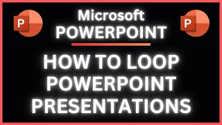 How To Loop A Presentation In Microsoft PowerPoint | Office 365 Tutorial