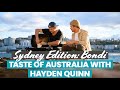 Taste of Australia with Hayden Quinn - Sydney Edition: Bondi