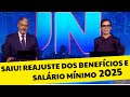 SAIU NOVO REAJUSTE DAS APOSENTADORIAS ACIMA DO SALÁRIO MÍNIMO DO INSS! REAJUSTE INSS 2025