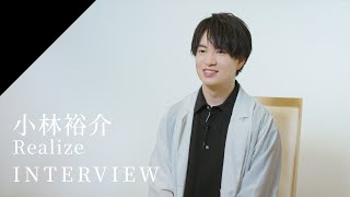 【INTERVIEW】小林裕介 - Realize from CrosSing/TVアニメ「Re:ゼロから始める異世界生活」OPテーマ