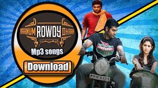 Download ➤🎵🎶   Naanum Rowdy Dhaan(2015) mp3 Songs 🎵🎶 ( 🎧Watch Video Song Also 🎧)