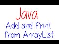 Java Programming: Arraylist - Add Elements and Print List (Win 10)