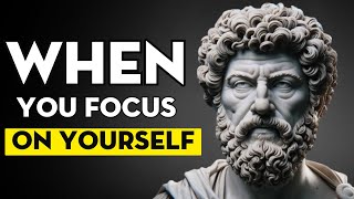 Stoicism: Focus on Yourself and See What Happens