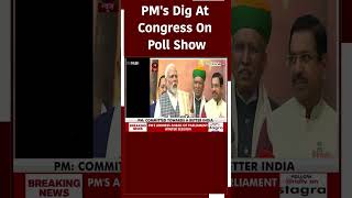 PM's Dig At Congress On Poll Show: \