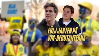 Följ jakten på VM-debutanterna