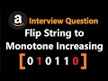 Flip String to Monotone Increasing - Leetcode 926 - Python