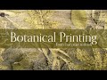 Botanical Printing