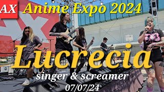 【ANIME EXPO 2024】🎸Lucrecia 🎸