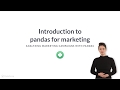 Python Tutorial: Introduction to pandas for marketing