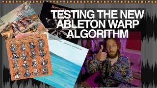 Ableton 11.3 Update: Testing the New Warp Algorithm with Soul, Prog Rock and Jazz Fusion.