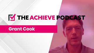 The Achieve Podcast - Grant Cook (Innovative Injury Solutions)