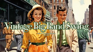 Vintage Big Band Swing [Jazz, Best of Vintage Jazz]