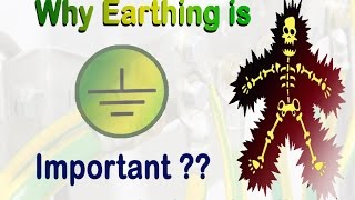 Why earthing is important?  (How Earthing Works)