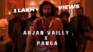 Arjan Vailly x Panga (Remix) - Yo Yo Honey Singh x Bhupinder B - Animal